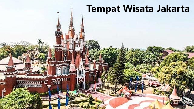 Tempat Wisata Jakarta yang Populer dan Cocok Untuk Rekreasi